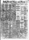 Bristol Times and Mirror Wednesday 31 May 1876 Page 1