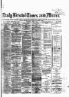 Bristol Times and Mirror Wednesday 28 June 1876 Page 1