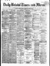 Bristol Times and Mirror Tuesday 02 January 1877 Page 1