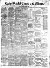 Bristol Times and Mirror Wednesday 07 February 1877 Page 1