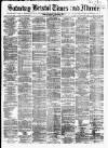 Bristol Times and Mirror Saturday 17 March 1877 Page 1