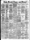 Bristol Times and Mirror Wednesday 02 May 1877 Page 1