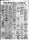 Bristol Times and Mirror Friday 04 May 1877 Page 1