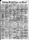 Bristol Times and Mirror Saturday 12 May 1877 Page 1