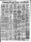 Bristol Times and Mirror Saturday 30 June 1877 Page 1