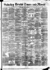 Bristol Times and Mirror Saturday 11 August 1877 Page 1