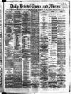 Bristol Times and Mirror Tuesday 11 September 1877 Page 1