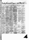 Bristol Times and Mirror Wednesday 03 October 1877 Page 1