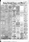 Bristol Times and Mirror Friday 02 November 1877 Page 1