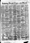 Bristol Times and Mirror Saturday 24 November 1877 Page 1