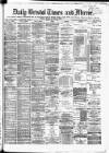 Bristol Times and Mirror Friday 17 May 1878 Page 1