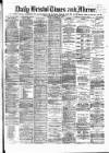 Bristol Times and Mirror Monday 04 November 1878 Page 1