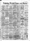 Bristol Times and Mirror Saturday 28 December 1878 Page 1