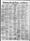 Bristol Times and Mirror Saturday 29 November 1879 Page 1