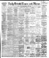Bristol Times and Mirror Tuesday 02 December 1879 Page 1