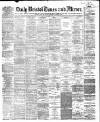 Bristol Times and Mirror Monday 08 December 1879 Page 1