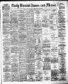 Bristol Times and Mirror Tuesday 02 March 1880 Page 1
