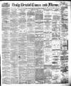 Bristol Times and Mirror Monday 03 May 1880 Page 1