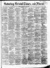 Bristol Times and Mirror Saturday 08 May 1880 Page 1