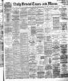 Bristol Times and Mirror Monday 05 July 1880 Page 1
