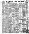 Bristol Times and Mirror Thursday 19 August 1880 Page 1