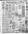 Bristol Times and Mirror Wednesday 25 August 1880 Page 1