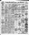Bristol Times and Mirror Wednesday 22 June 1881 Page 1