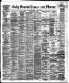 Bristol Times and Mirror Monday 21 November 1881 Page 1
