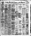 Bristol Times and Mirror Friday 16 June 1882 Page 1