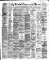 Bristol Times and Mirror Wednesday 13 December 1882 Page 1