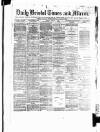 Bristol Times and Mirror Monday 01 January 1883 Page 1