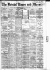 Bristol Times and Mirror Monday 29 September 1884 Page 1