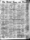 Bristol Times and Mirror Saturday 13 September 1884 Page 1