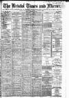 Bristol Times and Mirror Friday 12 December 1884 Page 1