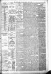 Bristol Times and Mirror Monday 13 April 1885 Page 5