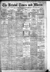 Bristol Times and Mirror Friday 16 October 1885 Page 1