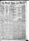 Bristol Times and Mirror Tuesday 03 November 1885 Page 1