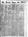 Bristol Times and Mirror Thursday 03 June 1886 Page 1