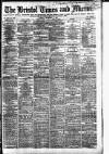 Bristol Times and Mirror Tuesday 21 September 1886 Page 1