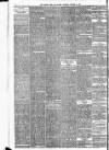 Bristol Times and Mirror Thursday 21 October 1886 Page 6
