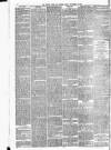 Bristol Times and Mirror Friday 12 November 1886 Page 6