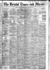 Bristol Times and Mirror Monday 22 November 1886 Page 1