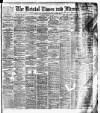 Bristol Times and Mirror Saturday 14 January 1888 Page 1