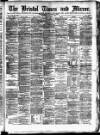 Bristol Times and Mirror Wednesday 11 July 1888 Page 1