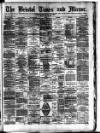 Bristol Times and Mirror Friday 20 July 1888 Page 1