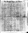 Bristol Times and Mirror Saturday 05 January 1889 Page 1