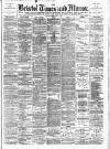 Bristol Times and Mirror Wednesday 06 March 1889 Page 1