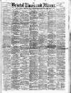 Bristol Times and Mirror Saturday 09 March 1889 Page 1