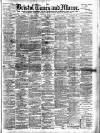Bristol Times and Mirror Saturday 16 March 1889 Page 1