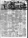 Bristol Times and Mirror Monday 29 April 1889 Page 1